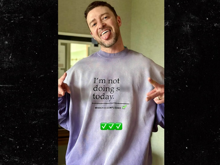 justin timberlake not doing anything today shirt instagram