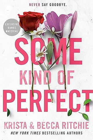 Some Kind of Perfect by Krista and Becca Ritchie Penguin Randomhouse 'Some Kind of Perfect' by Krista and Becca Ritchie