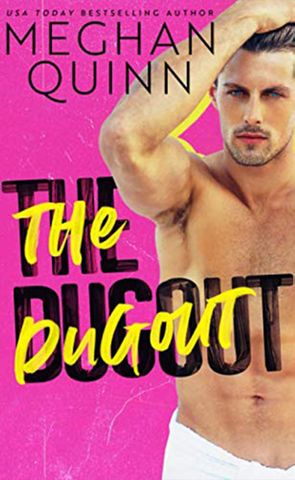the dug out 'The Dugout' by Meghan Quinn