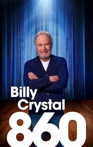 Billy Crystal Returns to Broadway in Solo Show 860, About His House Lost to L.A. Palisades Fire A poster for Billy Crystal in '860'