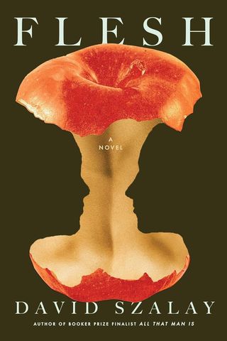 The cover of 'Flesh' by David SzalayCredit: Scribner