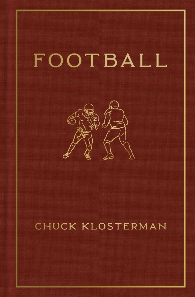 The cover of 'Football' by Chuck KlostermanCredit: Penguin Press
