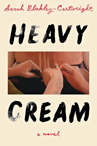 The cover of ‘Heavy Cream’ by Sarah Blakley-CartwrightCredit: Simon & Schuster
